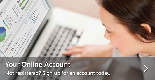 Your online account&mdash;Not registered? Sign up for an account today.
